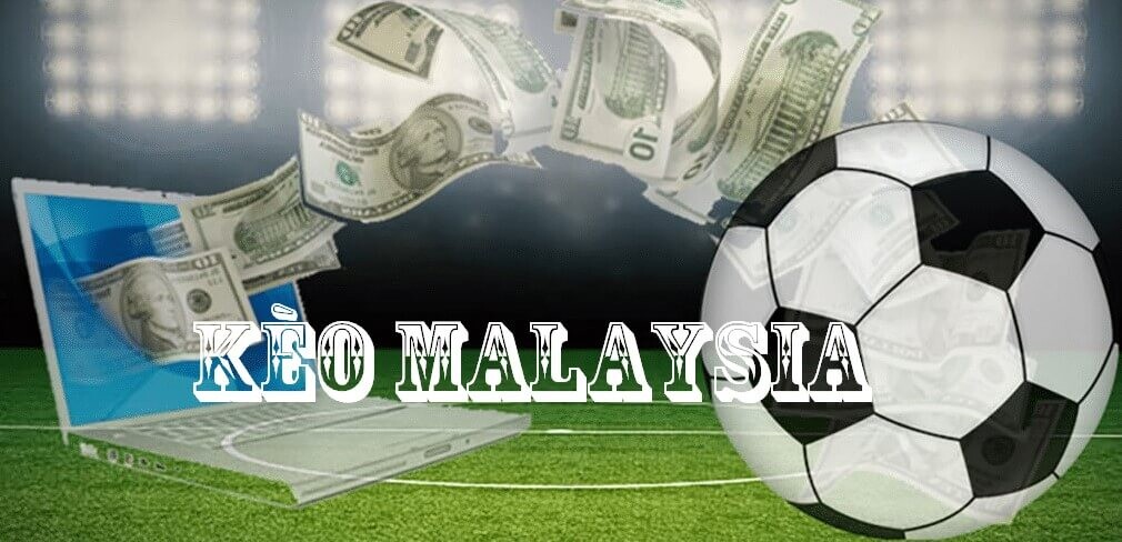 Kèo cược Malay là một dạng kèo quen thuộc trong cá cược bóng đá