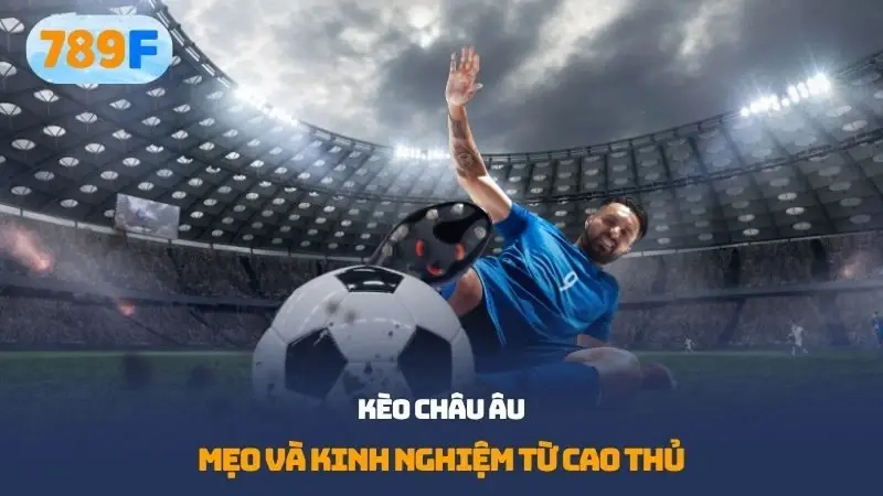 Kèo châu Âu